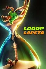 Watch Looop Lapeta Watch123movies
