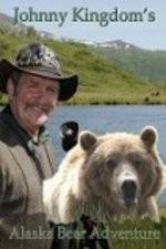 Watch Johnny Kingdom And The Bears Of Alaska Watch123movies