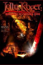 Watch Jolly Roger Massacre at Cutter's Cove Watch123movies