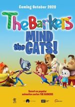 Watch Barkers: Mind the Cats! Watch123movies