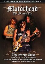 Watch Motörhead: The Bronze Era - The Early Daze Watch123movies