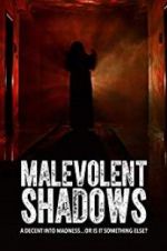 Watch Malevolent Shadows Watch123movies