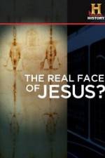 Watch History Channel The Real Face of Jesus? Watch123movies
