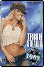 Watch WWE Trish Stratus - 100% Stratusfaction Watch123movies