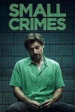 Watch Small Crimes Watch123movies