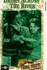 Watch Drums Across the River Watch123movies