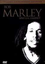 Watch Bob Marley: Spiritual Journey Watch123movies
