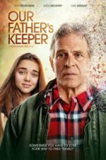 Watch Our Father\'s Keeper Watch123movies