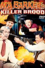 Watch Ma Barker's Killer Brood Watch123movies