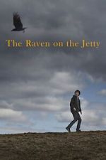 Watch The Raven on the Jetty Watch123movies