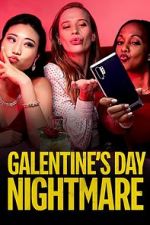 Watch Galentine\'s Day Nightmare Watch123movies