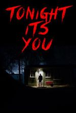 Watch Tonight It\'s You (Short 2016) Watch123movies
