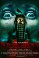 Watch Box of Shadows Watch123movies