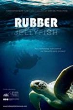 Watch Rubber Jellyfish Watch123movies