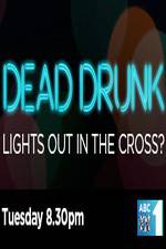 Watch Dead Drunk Lights Out In The Cross Watch123movies
