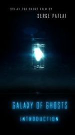 Watch Galaxy of Ghosts: Introduction Watch123movies