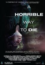 Watch A Horrible Way to Die Watch123movies