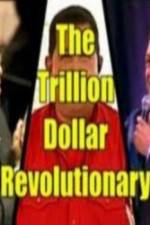 Watch The Trillion Dollar Revolutionary Watch123movies