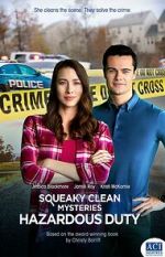 Watch Squeaky Clean Mysteries: Hazardous Duty Watch123movies