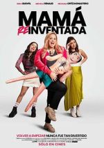 Watch Mama Reinventada Watch123movies