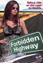 Watch Forbidden Highway Watch123movies
