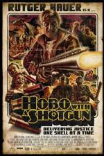 Watch Hobo with a Shotgun Watch123movies