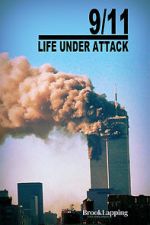 Watch 9/11: Life Under Attack Watch123movies