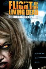 Watch Flight of the Living Dead: Outbreak on a Plane Watch123movies