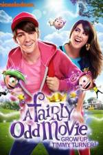 Watch A Fairly Odd Movie Grow Up Timmy Turner Watch123movies