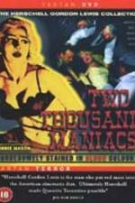 Watch Two Thousand Maniacs Watch123movies