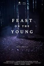 Watch Feast on the Young Watch123movies