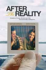 Watch After the Reality Watch123movies