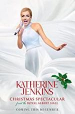 Watch Katherine Jenkins Christmas Spectacular Watch123movies