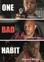Watch One Bad Habit Watch123movies