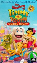 Watch The Adventures of Timmy the Tooth: Malibu Timmy Watch123movies