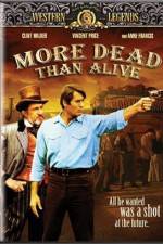 Watch More Dead Than Alive Watch123movies