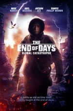Watch The End of Days: Global Catastrophe Watch123movies