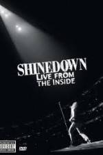 Watch Shinedown Live From The Inside Watch123movies