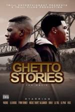 Watch Ghetto Stories Watch123movies