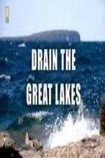 Watch National Geographic - Drain the Great Lakes Watch123movies