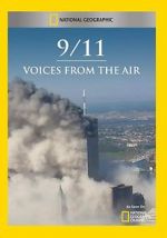 Watch 9/11: Voices from the Air Watch123movies