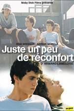 Watch Juste un peu de reconfort Watch123movies