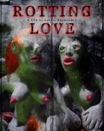 Watch Rotting Love (Short 2023) Watch123movies