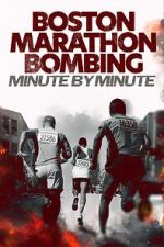 Watch Boston Marathon Bombing: Minute by Minute Watch123movies