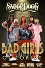 Watch Snoop Dogg Presents: The Bad Girls of Comedy Watch123movies