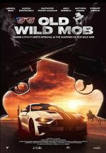 Watch Old Wild Mob Watch123movies