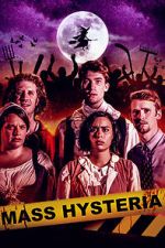 Watch Mass Hysteria Watch123movies