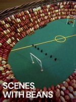 Watch Scenes with Beans (Short 1976) Watch123movies