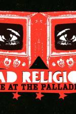 Watch Bad Religion Live at the Palladium Watch123movies