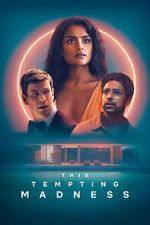 Watch This Tempting Madness Watch123movies